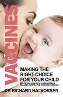 Szczepionki - właściwy wybór dla dziecka - Vaccines - Making the Right Choice for Your Child