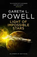 Światło niemożliwych gwiazd: Powieść wojenna - Light of Impossible Stars: An Embers of War Novel