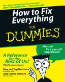 Jak naprawić wszystko dla opornych - How to Fix Everything for Dummies