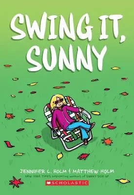 Swing It, Sunny (Sunny, Book 2), 2