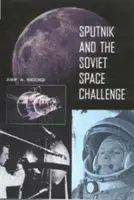 Sputnik i radzieckie wyzwanie kosmiczne - Sputnik and the Soviet Space Challenge