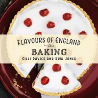 Smaki Anglii: Pieczenie - Flavours of England: Baking