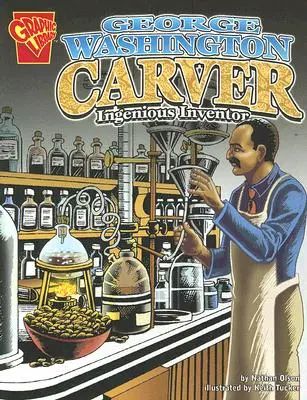 George Washington Carver: Genialny wynalazca - George Washington Carver: Ingenious Inventor