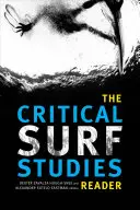 Krytyczny czytelnik studiów surfingowych - The Critical Surf Studies Reader