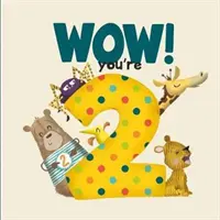 WOW! Książeczka urodzinowa dla dwójki dzieci - WOW! You're Two birthday book