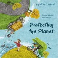 Dzieci w naszym świecie: Ochrona planety - Children in Our World: Protecting the Planet