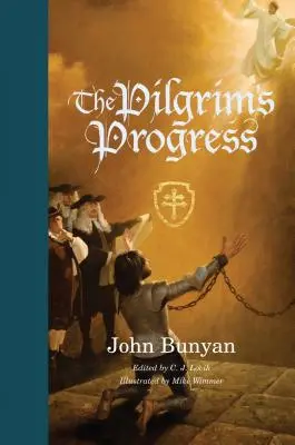 The Pilgrim's Progress (Redesign): Z tego świata do tego, który ma nadejść - The Pilgrim's Progress (Redesign): From This World to That Which Is to Come