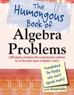 Ogromna księga problemów z algebrą - The Humongous Book of Algebra Problems