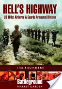 Hell's Highway: Operacja Market Garden - Hell's Highway: Operation Market Garden