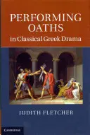 Wykonywanie przysiąg w klasycznym dramacie greckim - Performing Oaths in Classical Greek Drama