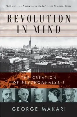 Rewolucja w umyśle: Stworzenie psychoanalizy - Revolution in Mind: The Creation of Psychoanalysis