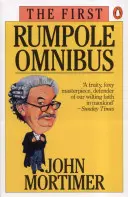 Pierwszy omnibus Rumpole'a: Rumpole z Bailey/Próby Rumpole'a/Powrót Rumpole'a - The First Rumpole Omnibus: Rumpole of the Bailey/The Trials of Rumpole/Rumpole's Return