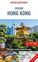 Insight Guides Explore Hong Kong (Przewodnik turystyczny z darmowym ebookiem) - Insight Guides Explore Hong Kong (Travel Guide with Free Ebook)