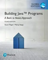 Tworzenie programów w języku Java: A Back to Basics Approach, wydanie globalne - Building Java Programs: A Back to Basics Approach, Global Edition