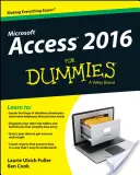 Access 2016 dla opornych - Access 2016 for Dummies