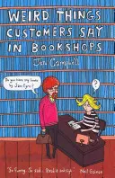 Dziwne rzeczy, które klienci mówią w księgarniach - Weird Things Customers Say in Bookshops