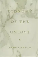 Economy of the Unlost: (czytanie Simonidesa z Keos z Paulem Celanem) - Economy of the Unlost: (reading Simonides of Keos with Paul Celan)