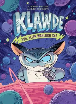 Klawde: Zły Władca Obcych #1 - Klawde: Evil Alien Warlord Cat #1