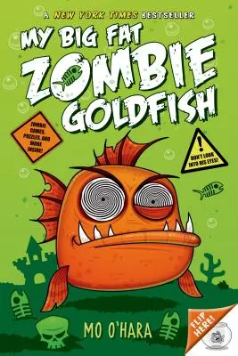 Moja wielka gruba złota rybka zombie - My Big Fat Zombie Goldfish