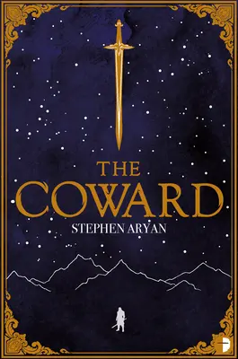 Tchórz: Księga I Poszukiwania bohaterów - The Coward: Book I of the Quest for Heroes