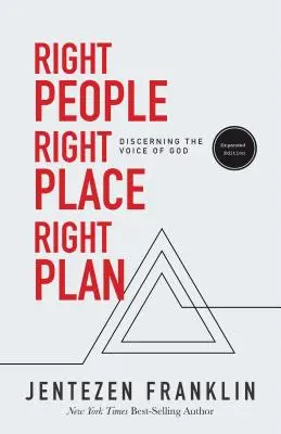 Właściwi ludzie, właściwe miejsce, właściwy plan: Rozpoznawanie głosu Boga - Right People, Right Place, Right Plan: Discerning the Voice of God