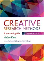 Kreatywne metody badawcze: Praktyczny przewodnik - Creative Research Methods: A Practical Guide