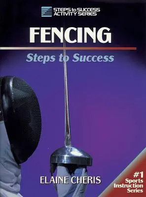 Szermierka: Kroki do sukcesu - Fencing: Steps to Success