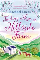 Odnaleźć nadzieję na farmie Hillside - Finding Hope at Hillside Farm