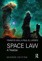 Prawo kosmiczne: A Treatise 2nd Edition - Space Law: A Treatise 2nd Edition