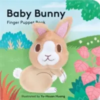 Króliczek: Książeczka z pacynkami na palec - Baby Bunny: Finger Puppet Book