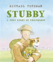 Stubby: Prawdziwa historia przyjaźni - Stubby: A True Story of Friendship