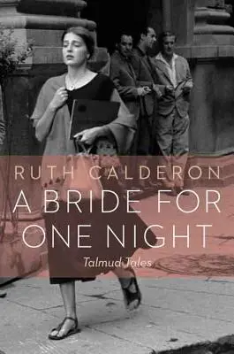 Narzeczona na jedną noc: Talmud Tales - A Bride for One Night: Talmud Tales