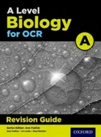 Biologia na poziomie A dla OCR A - przewodnik powtórkowy - A Level Biology for OCR A Revision Guide