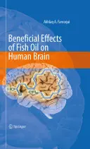 Korzystny wpływ oleju rybnego na ludzki mózg - Beneficial Effects of Fish Oil on Human Brain