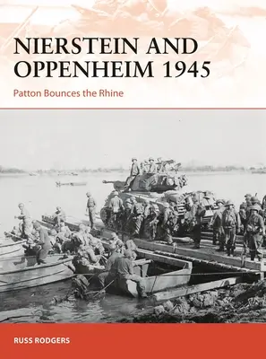 Nierstein i Oppenheim 1945: Patton odbija Ren - Nierstein and Oppenheim 1945: Patton Bounces the Rhine