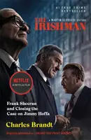 Irishman - Pierwotnie opublikowany jako I Heard You Paint Houses - Irishman - Originally published as I Heard You Paint Houses