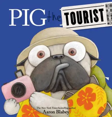 Świnia turysta - Pig the Tourist