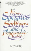 Od Sokratesa do Sartre'a: Filozoficzne poszukiwania - From Socrates to Sartre: The Philosophic Quest