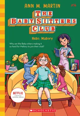 Witaj, Mallory (The Baby-Sitters Club #14), 14 - Hello, Mallory (the Baby-Sitters Club #14), 14