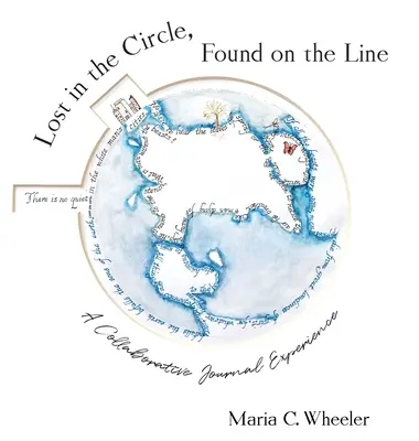 Zagubiony w kręgu, znaleziony na linii: Wspólne doświadczenie z dziennikiem - Lost in the Circle, Found on the Line: A Collaborative Journal Experience