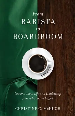 Od baristy do zarządu: Lekcje życia i przywództwa z kariery w branży kawowej - From Barista to Boardroom: Lessons about Life and Leadership from a Career in Coffee