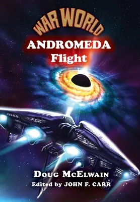 Świat Wojny: Lot Andromedy - War World: Andromeda Flight