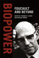 Biowładza: Foucault i nie tylko - Biopower: Foucault and Beyond