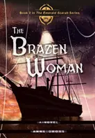 Bezczelna kobieta - The Brazen Woman