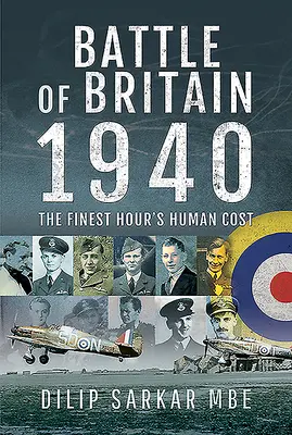 Bitwa o Anglię 1940: The Finest Hour's Human Cost - Battle of Britain 1940: The Finest Hour's Human Cost