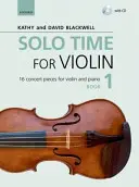 Solo Time for Violin Book 1 + CD - 16 utworów koncertowych na skrzypce i fortepian - Solo Time for Violin Book 1 + CD - 16 concert pieces for violin and piano