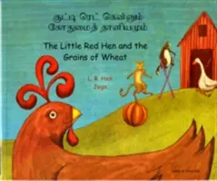 Mała Czerwona Kura i ziarna pszenicy po tamilsku i angielsku - Mała Czerwona Kura i ziarna pszenicy - Little Red Hen and the Grains of Wheat in Tamil and English - The Little Red Hen and the Grains of Wheat