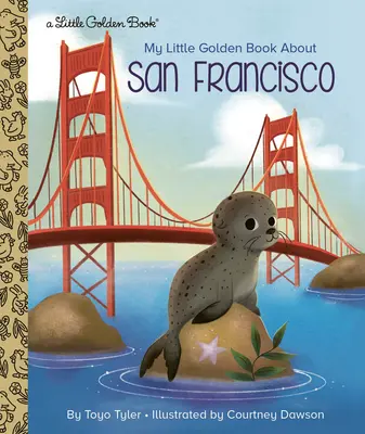 Moja mała złota księga o San Francisco - My Little Golden Book about San Francisco