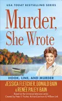 Morderstwo, ona napisała: Hak, linia i morderstwo - Murder, She Wrote: Hook, Line, and Murder