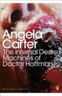 Piekielne maszyny pożądania doktora Hoffmana - Infernal Desire Machines of Doctor Hoffman